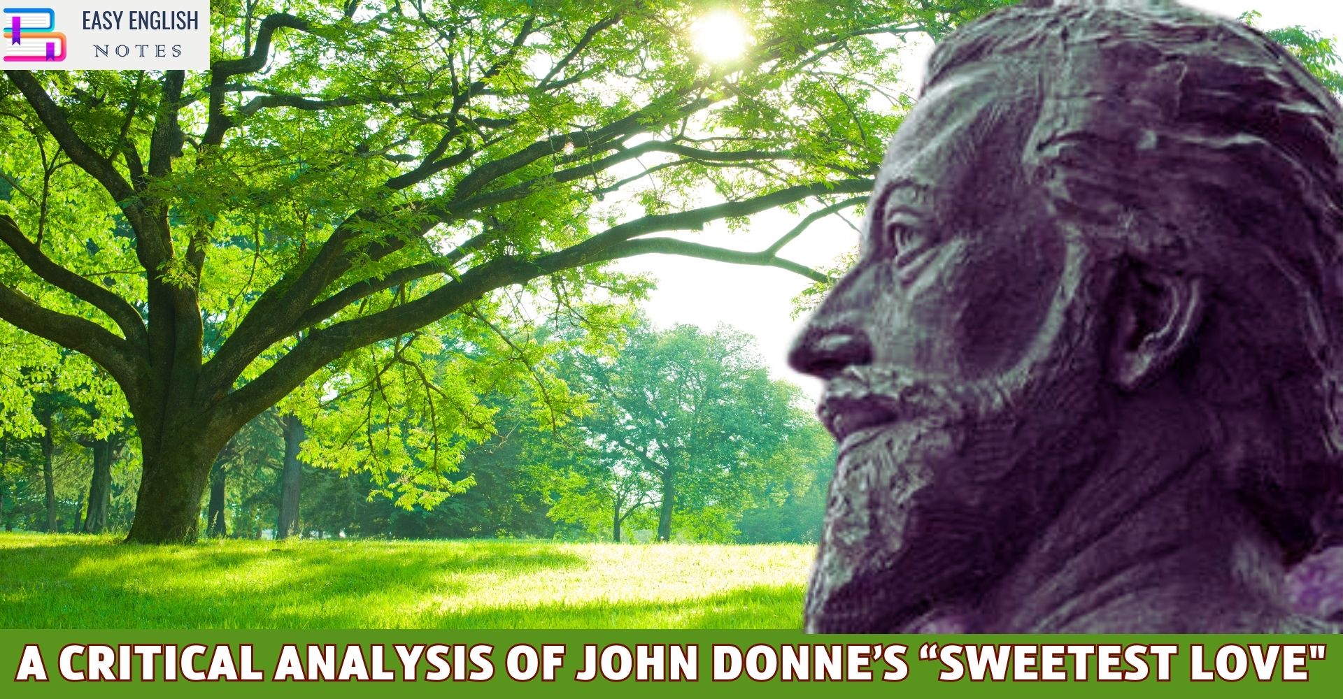 A Critical Analysis of John Donne’s “Sweetest Love"