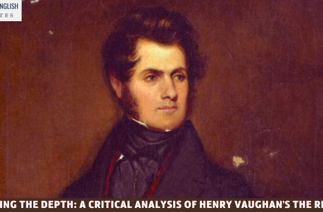 Unveiling the Depth: A Critical Analysis of Henry Vaughan's The Retreat