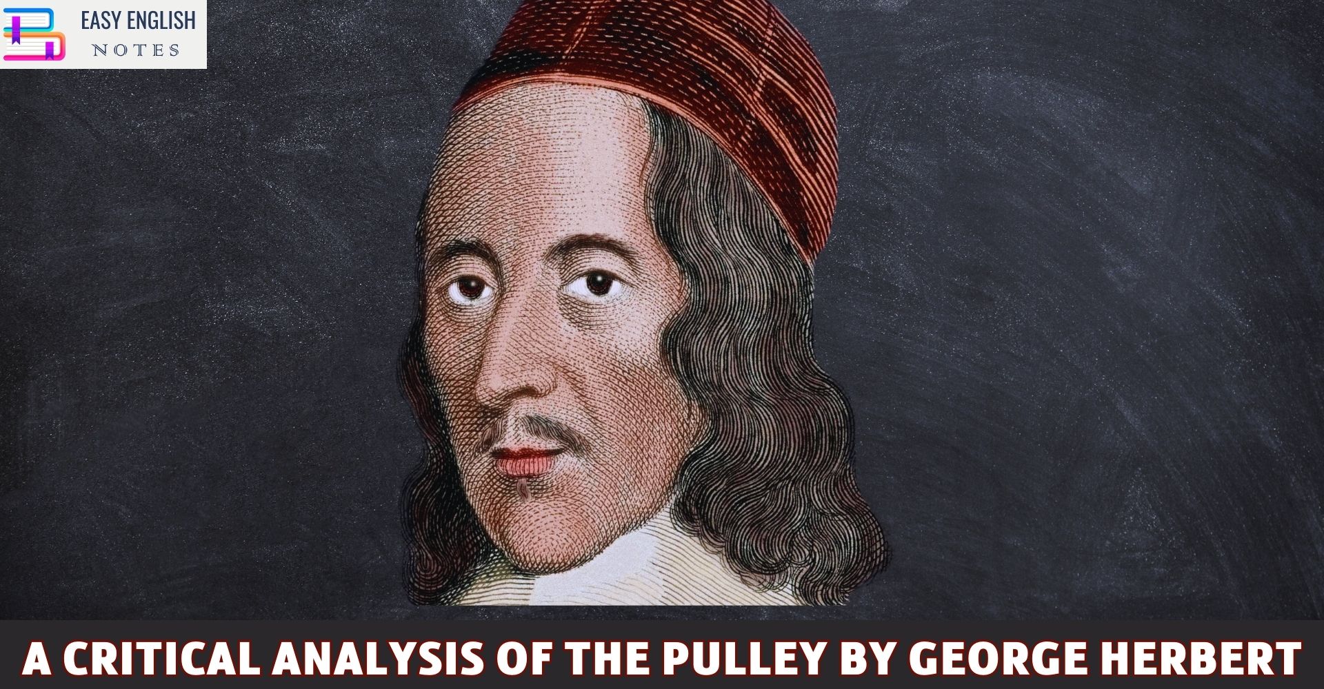 A Critical Analysis of The Pulley By George Herbert