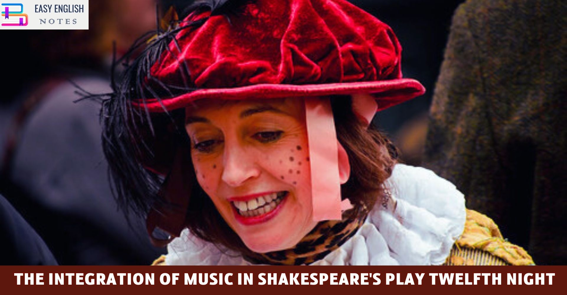 The Integration of Music in Shakespeare's Play Twelfth Night