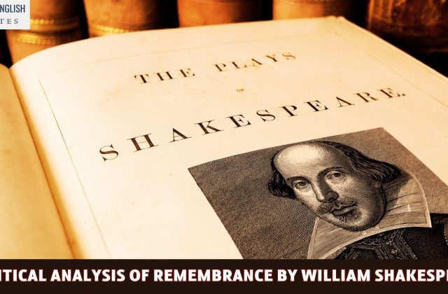 A Critical Analysis of Remembrance by William Shakespeare