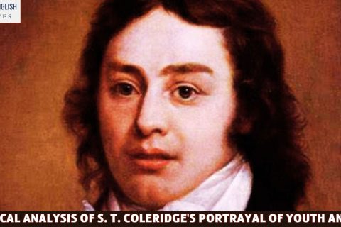 A Critical Analysis of S. T. Coleridge's Portrayal of Youth and Age