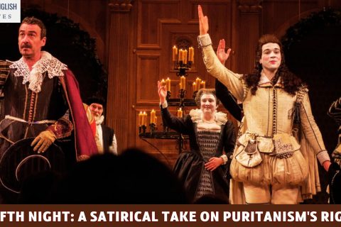 Twelfth Night: A Satirical Take on Puritanism's Rigidity