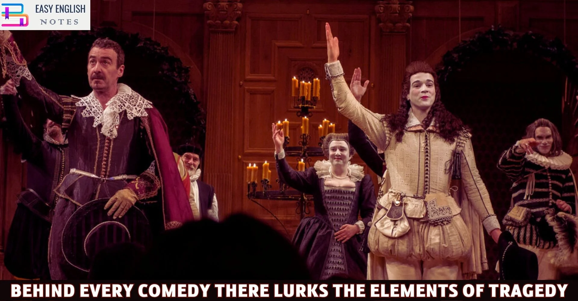 Behind Every Comedy There Lurks the Elements of Tragedy