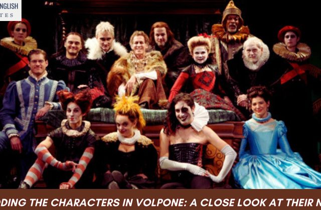 Decoding the Characters in Volpone: A Close Look at their Names