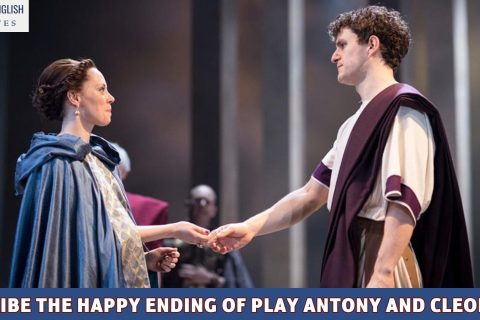 Describe the Happy Ending of Play Antony and Cleopatra