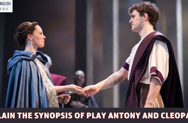 Explain the Synopsis of Play Antony and Cleopatra