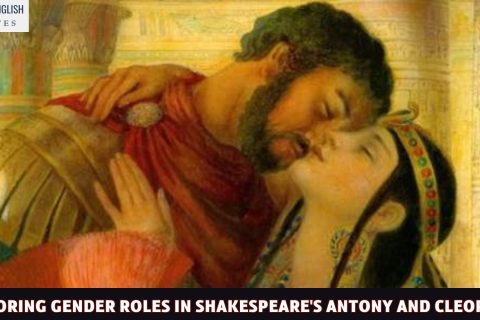 Exploring Gender Roles in Shakespeare's Antony and Cleopatra