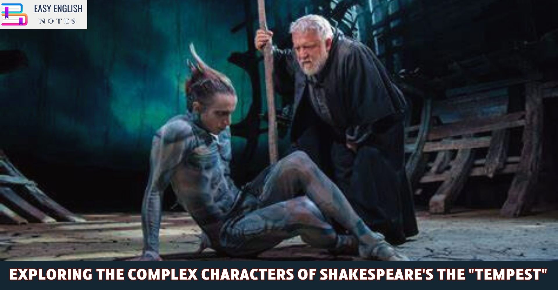 Exploring the Complex Characters of Shakespeare's The "Tempest"