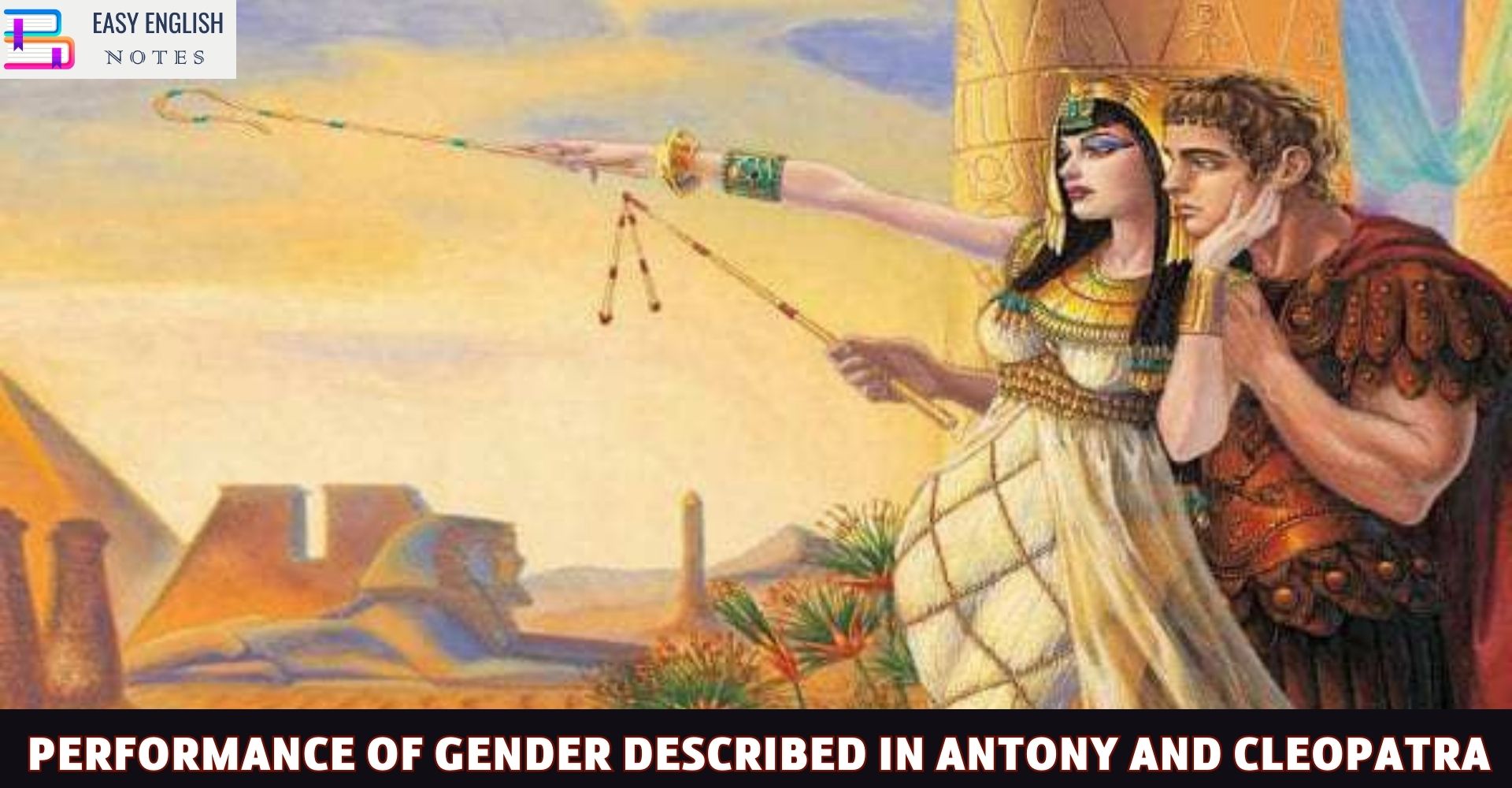 Performance of Gender Described in Antony and Cleopatra