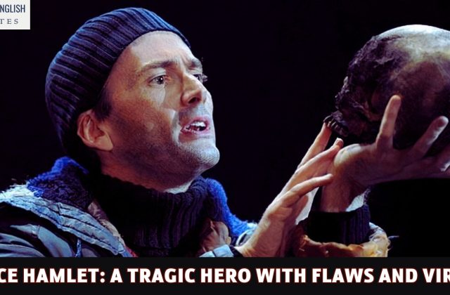 Prince Hamlet: A Tragic Hero with Flaws and Virtues