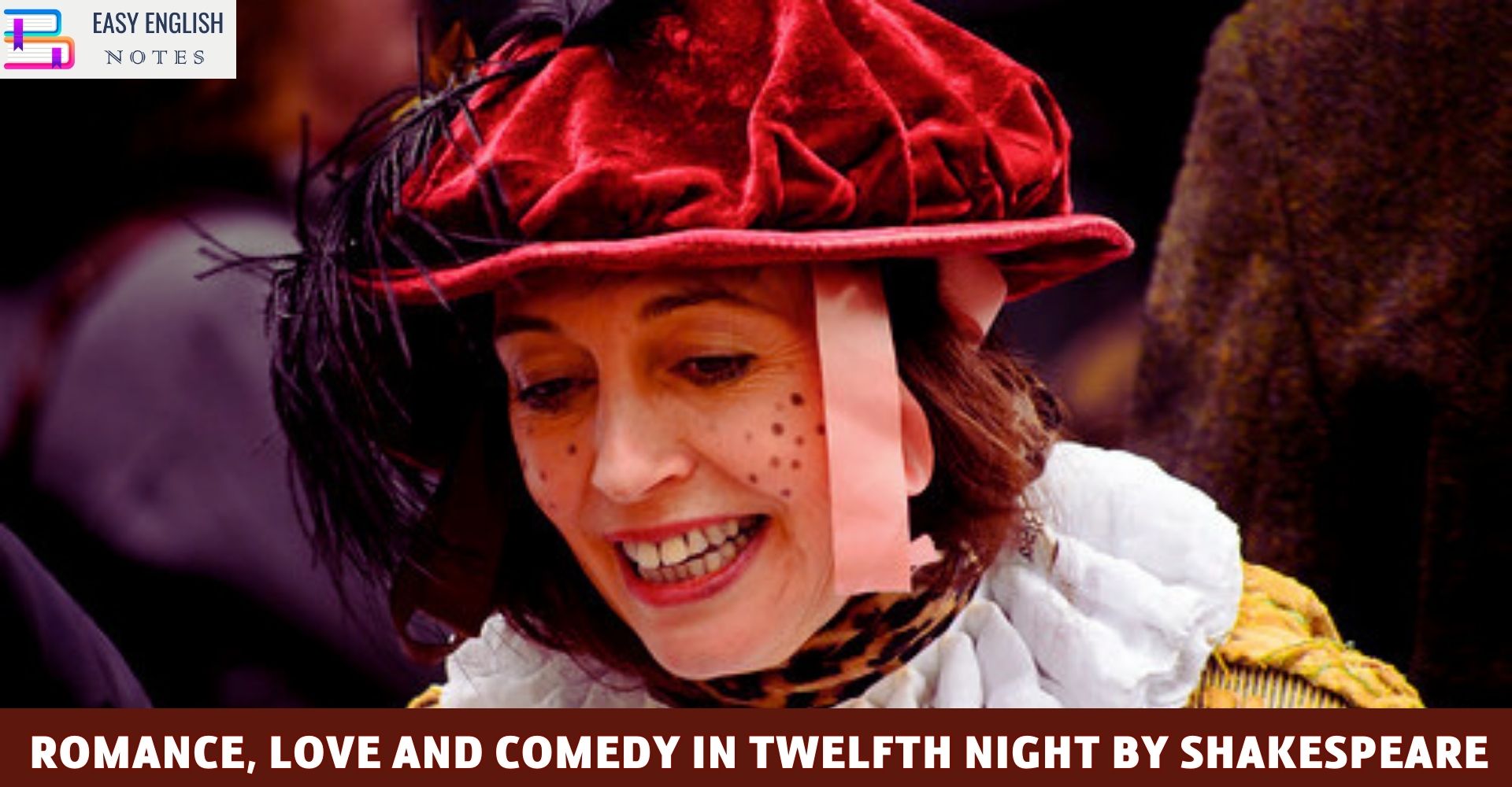 Romance, Love and Comedy in Twelfth Night by Shakespeare