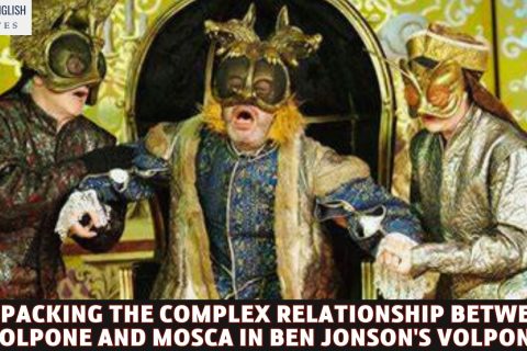 Unpacking the Complex Relationship Between Volpone and Mosca in Ben Jonson's Volpone