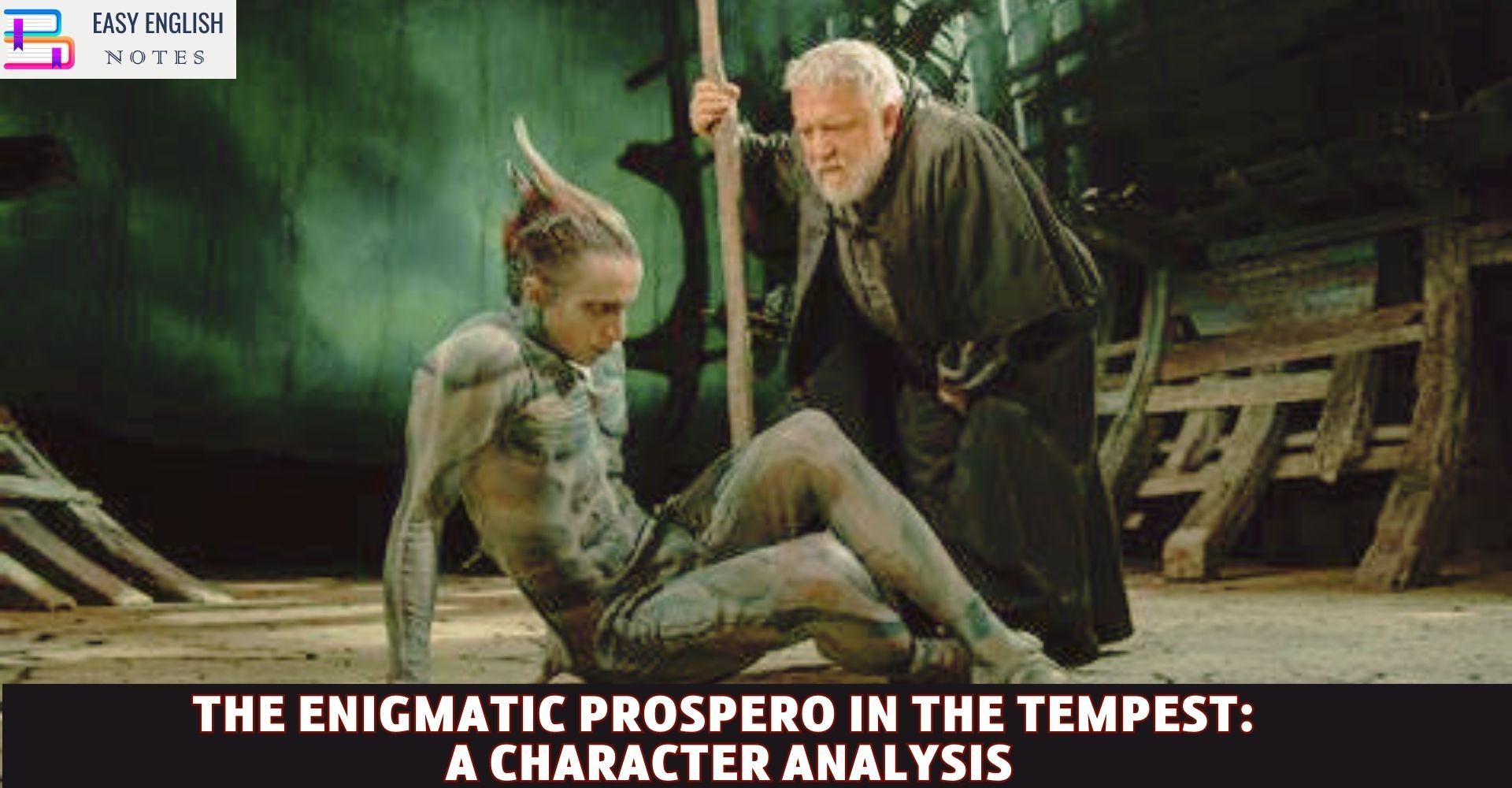 The Enigmatic Prospero in The Tempest: A Character Analysis