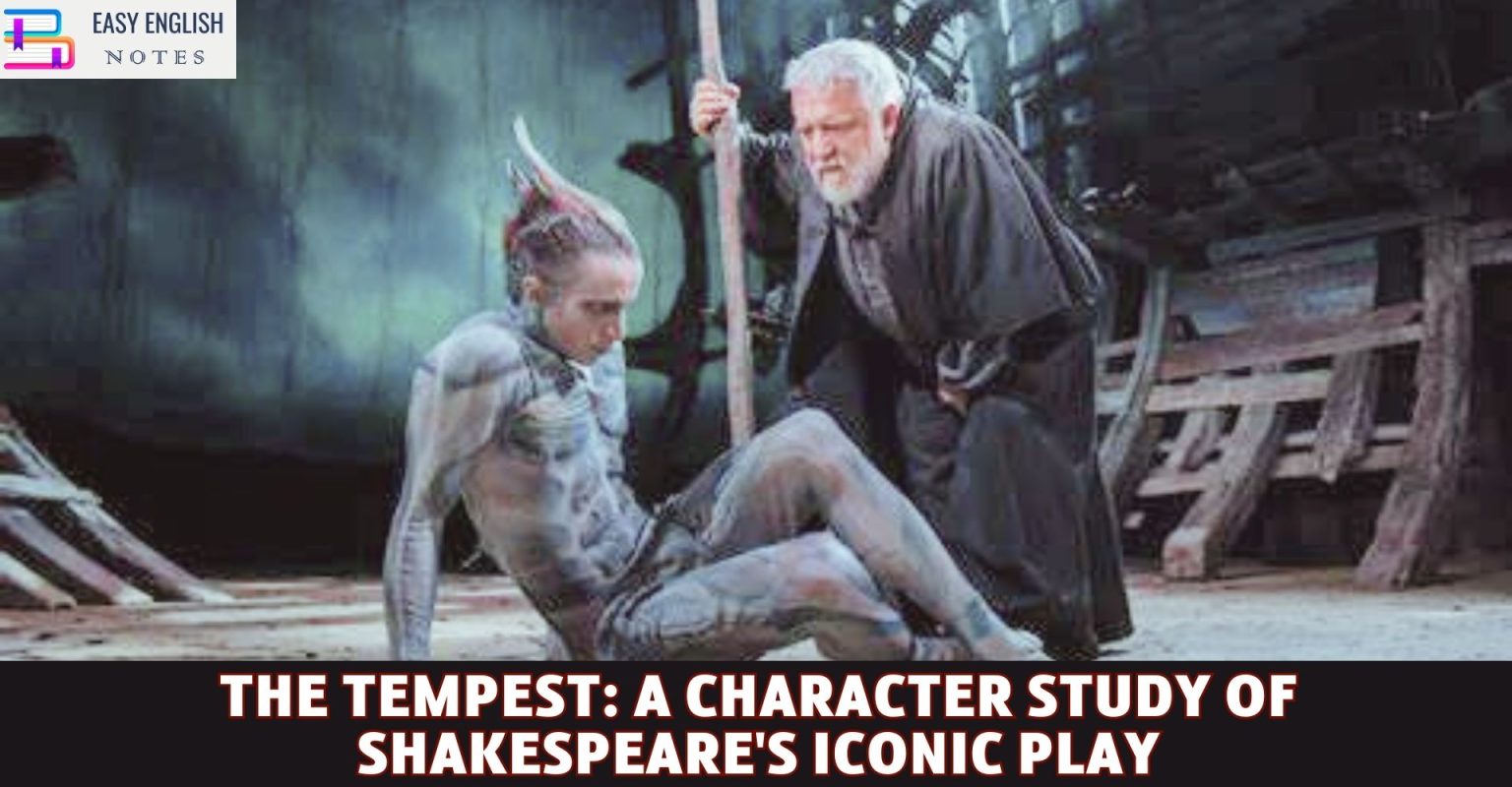 The Tempest: A Character Study of Shakespeare's Iconic Play - Easy ...