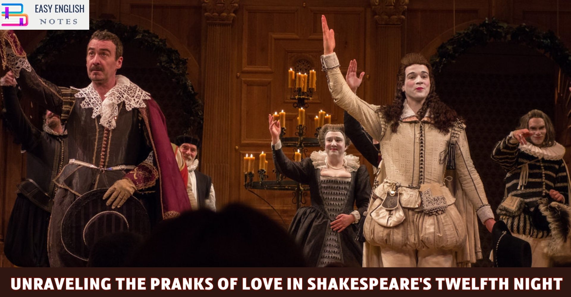 Unraveling the Pranks of Love in Shakespeare's Twelfth Night
