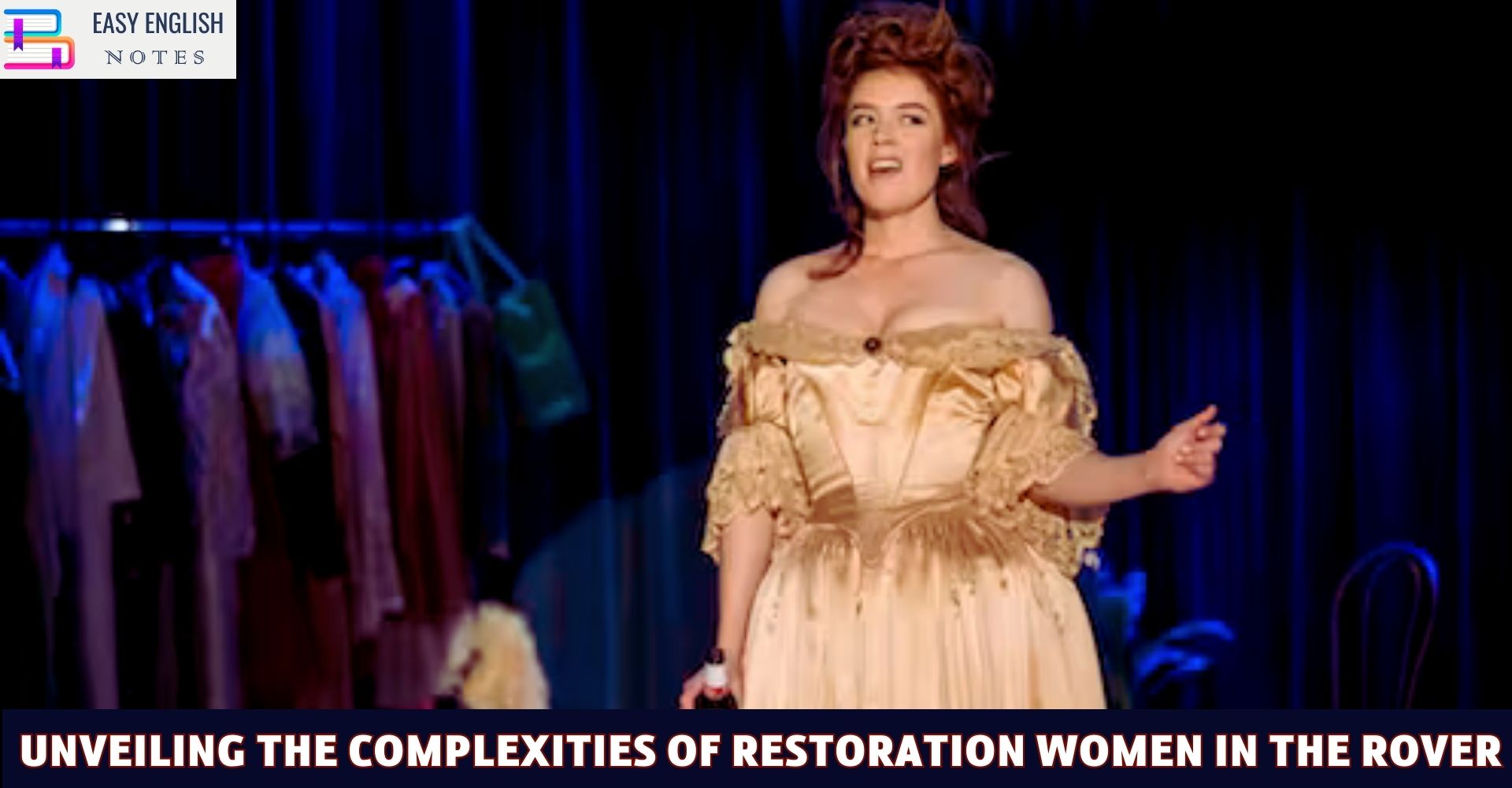 Unveiling the Complexities of Restoration Women in The Rover