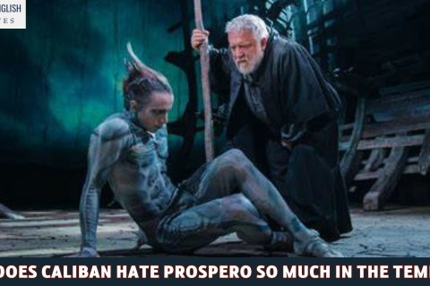 Why does Caliban hate Prospero so much in The Tempest?