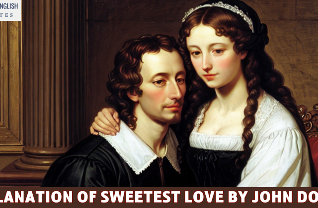 Explanation of Sweetest Love by John Donne