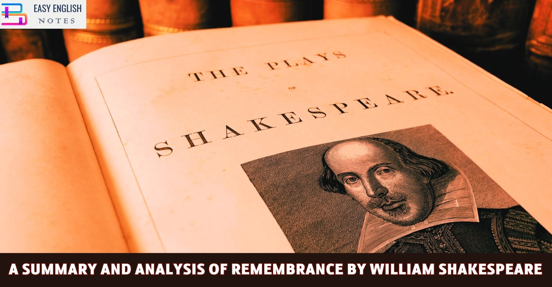 A Summary and Analysis of Remembrance by William Shakespeare