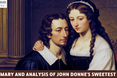 A Summary and Analysis of John Donne's Sweetest Love