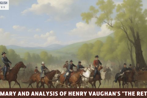 A Summary and Analysis of Henry Vaughan's "The Retreat"