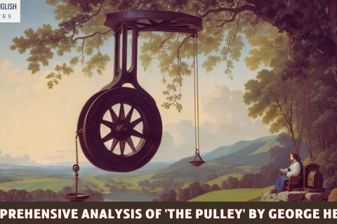 A Comprehensive Analysis of 'The Pulley' by George Herbert