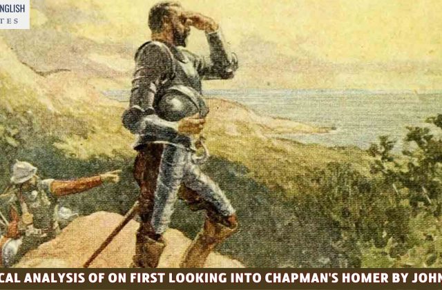 A Critical Analysis Of On First Looking into Chapman's Homer By John Keats