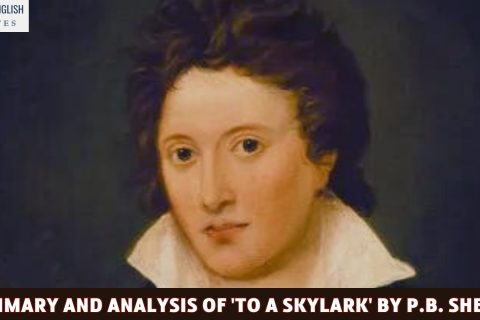 A Summary and Analysis of 'To A Skylark' by P.B. Shelley