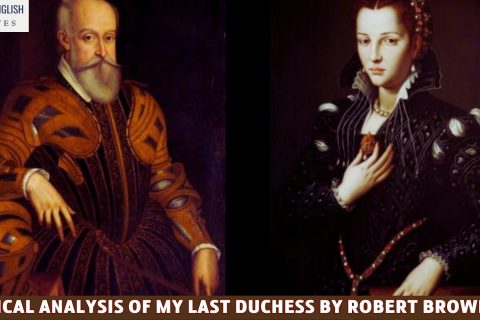 A Critical Analysis Of My Last Duchess By Robert Browning