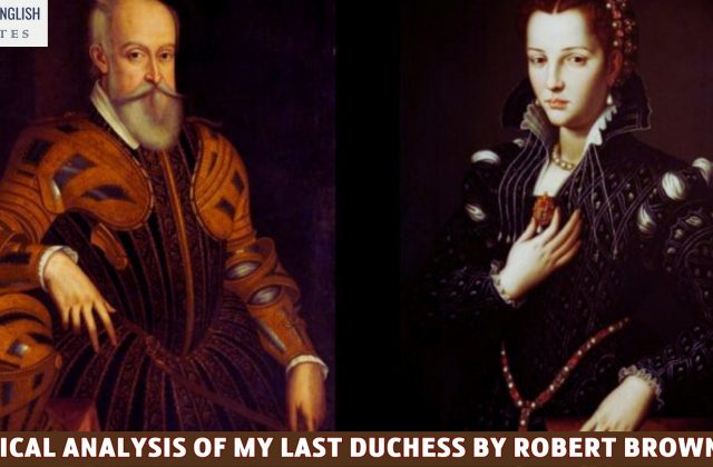 A Critical Analysis Of My Last Duchess By Robert Browning