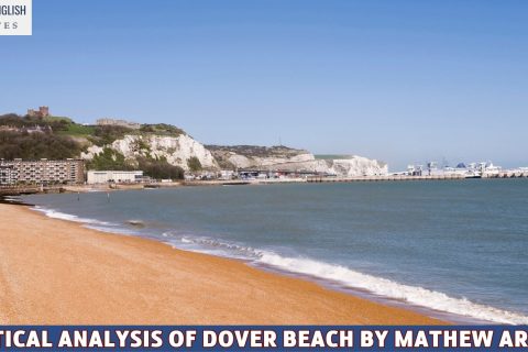 A Critical Analysis Of Dover Beach By Mathew Arnold