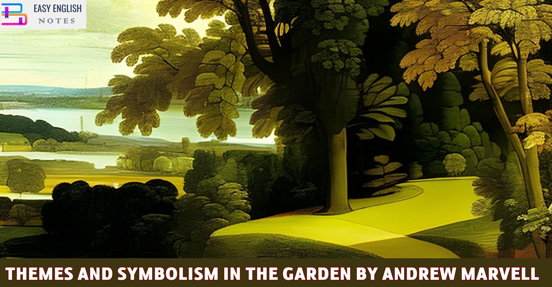 Themes and Symbolism in The Garden by Andrew Marvell