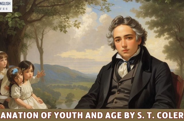 Explanation of Youth and Age by S. T. Coleridge