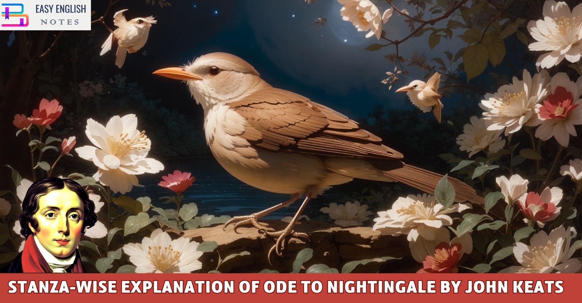 Stanza-wise Explanation Of Ode To Nightingale By John Keats