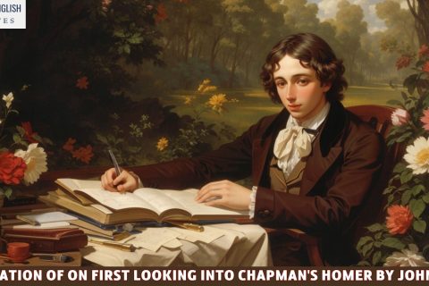 Explanation Of On First Looking Into Chapman's Homer By John Keats