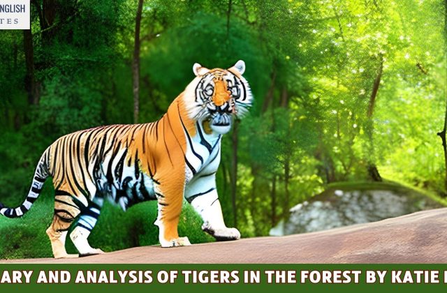 Summary And Analysis Of Tigers In The Forest by Katie Bagli