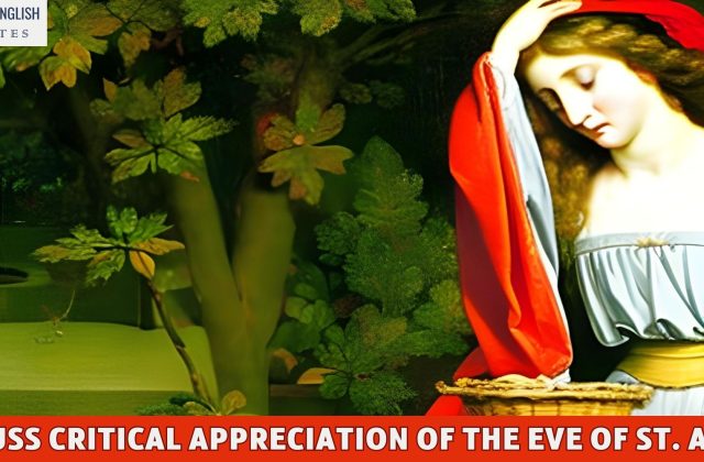 Discuss Critical Appreciation Of The Eve Of St. Agnes