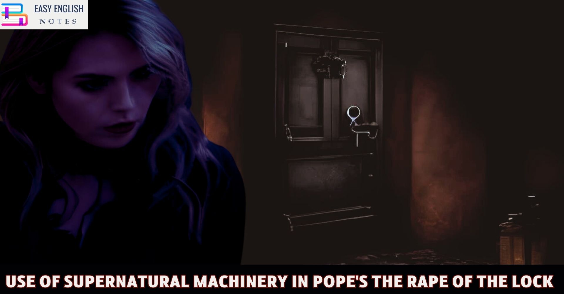Use Of Supernatural Machinery In Pope's The Rape Of The Lock
