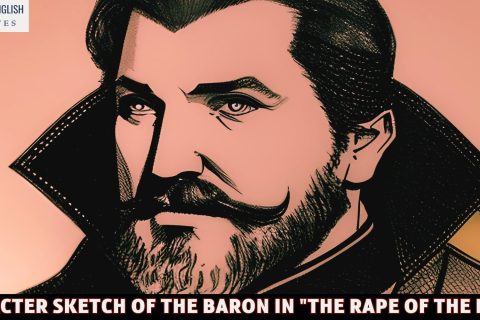 Character Sketch Of The Baron in "The Rape of the Lock"