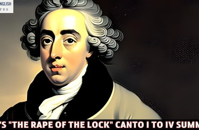 Pope's "The Rape of the Lock" Canto I To IV Summary