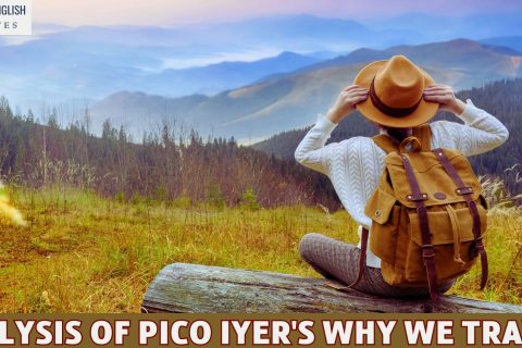 Analysis of Pico Iyer's Why We Travel