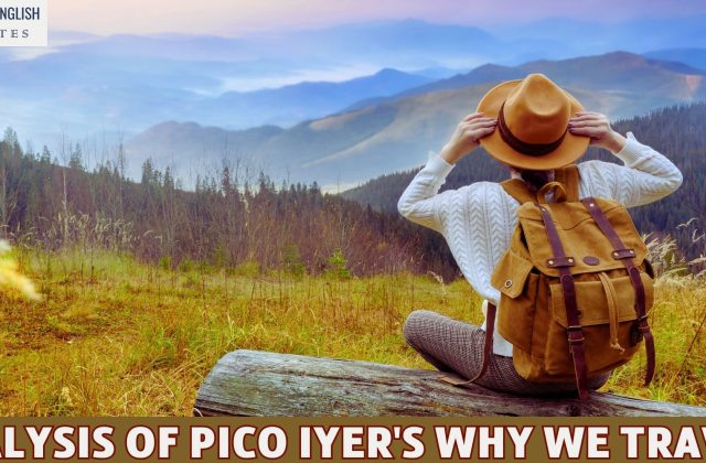 Analysis of Pico Iyer's Why We Travel