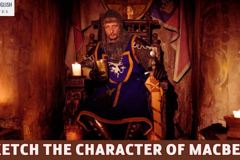 Sketch The Character Of Macbeth