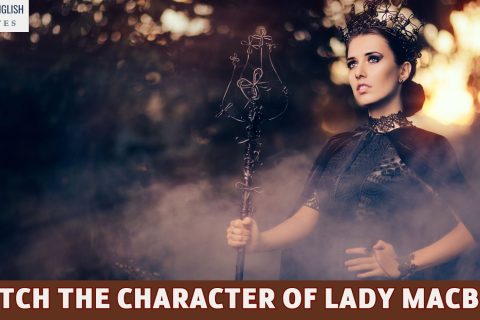 Sketch The Character Of Lady Macbeth