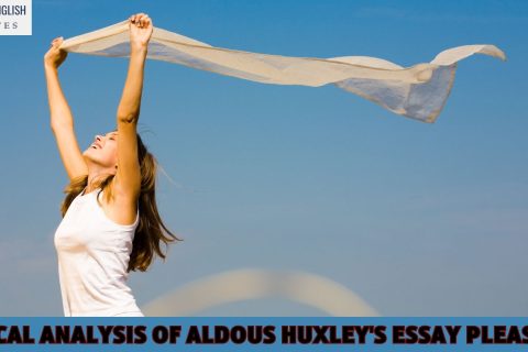 Critical Analysis of Aldous Huxley's Essay Pleasures