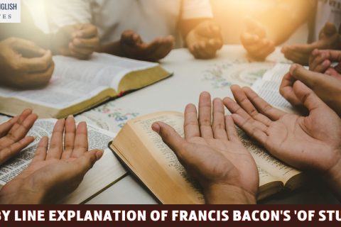 Line By Line Explanation Of Francis Bacon's 'Of Studies' 