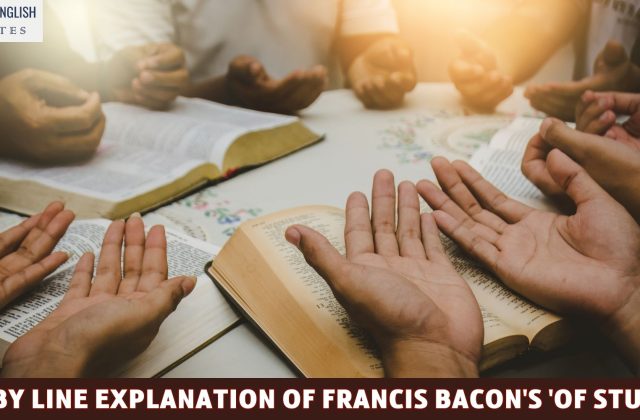 Line By Line Explanation Of Francis Bacon's 'Of Studies' 