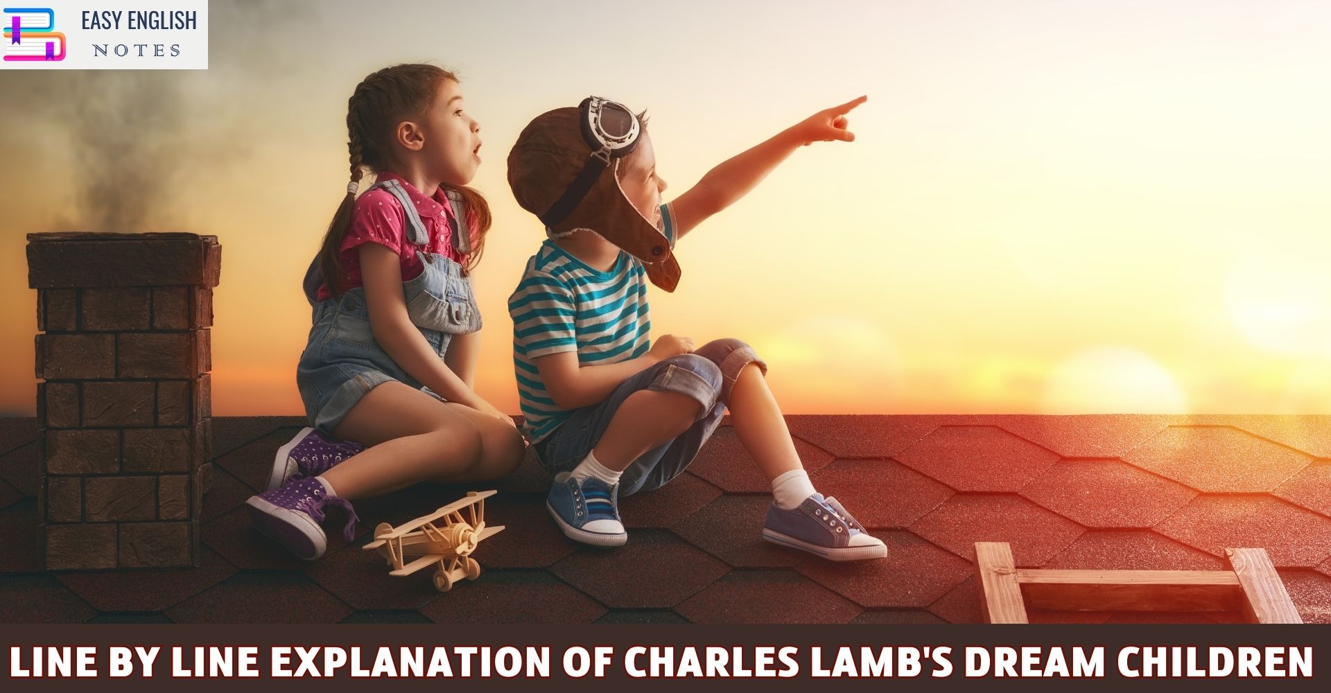 Line By Line Explanation Of Charles Lamb's Dream Children