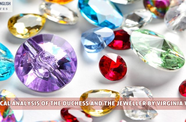 A Critical Analysis Of The Duchess And The Jeweller by Virginia Woolf
